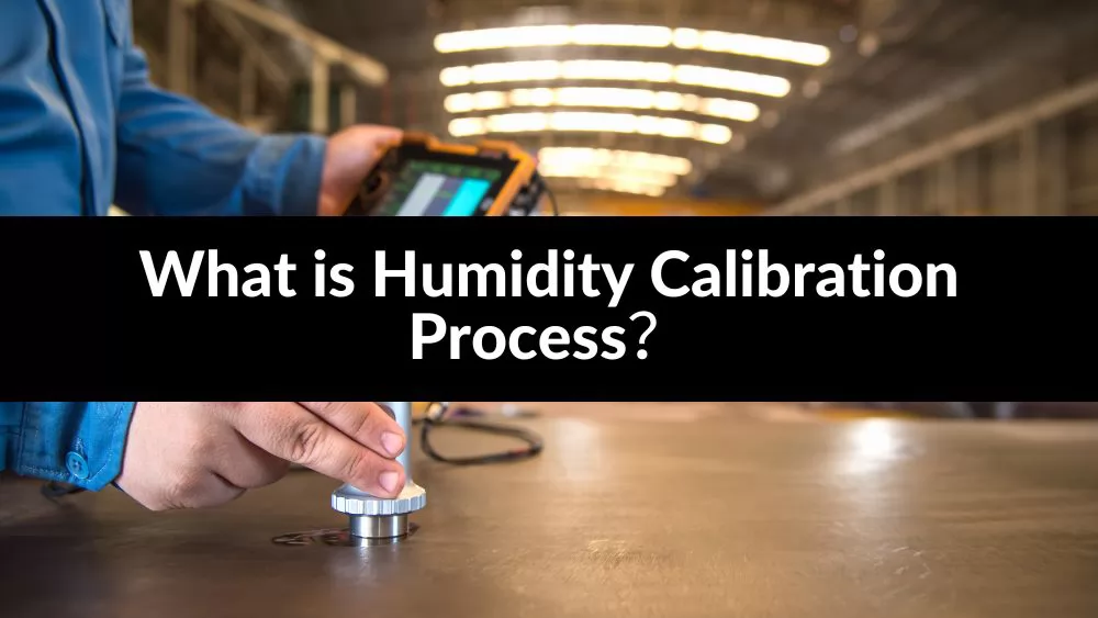 Humidity Calibration Process